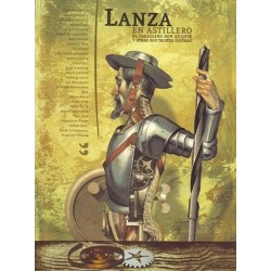 LANZA EN ASTILLERO: EL CABALLERO DON QUIJOTE