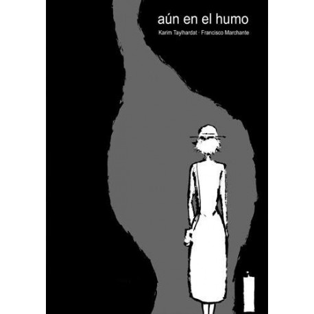 AÚN EN EL HUMO