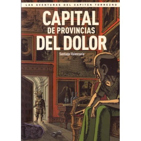 LAS AVENTURAS DEL CAPITÁN TORREZNO Nº 5 CAPITAL DE PROVINCIAS DEL DOLOR