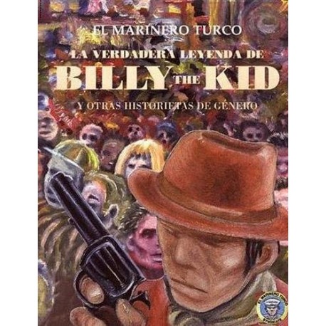 LA VERDADERA LEYENDA DE BILLY THE KID