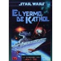 STAR WARS: EL YERMO DE KATHOL