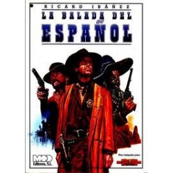 FAR WEST: LA BALADA DEL ESPAÑOL