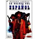 FAR WEST: LA BALADA DEL ESPAÑOL