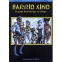 BARRIO XINO