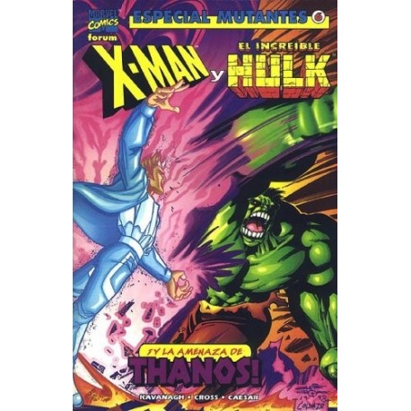 ESPECIAL MUTANTES Nº 6 X-MAN Y EL INCREÍBLE HULK