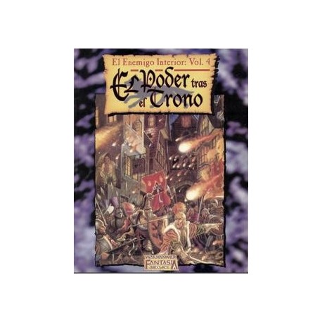 WARHAMMER FANTASY EL ENEMIGO INTERIOR VOL. 4: EL PODER TRAS EL TRONO