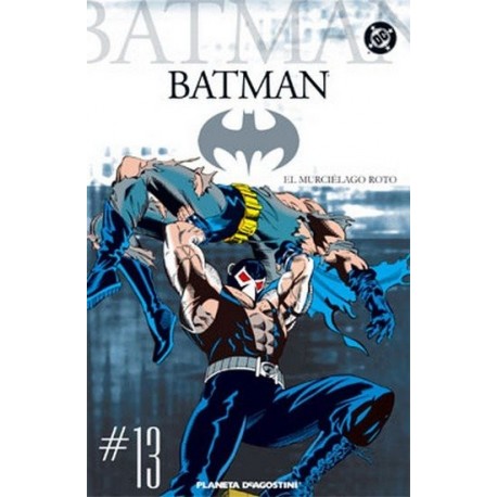 BATMAN COLECCIONABLE Nº 13 EL MURCIÉLAGO ROTO