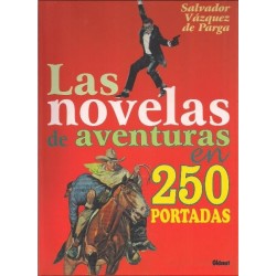 LAS NOVELAS DE AVENTURAS EN 250 PORTADAS