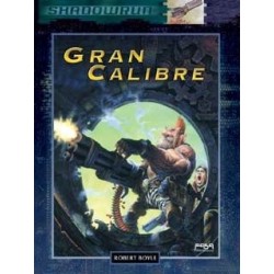 SHADOWRUN: GRAN CALIBRE