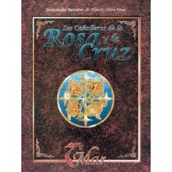 7º MAR: LOS CABALLEROS DE LA ROSA Y LA CRUZ