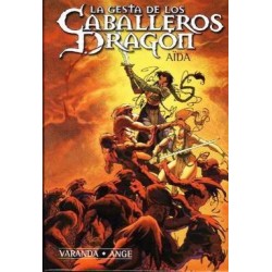 LA GESTA DE LOS CABALLEROS DRAGÓN (AIDA)