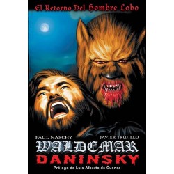 WALDEMAR DANINSKY: EL RETORNO DEL HOMBRE LOBO