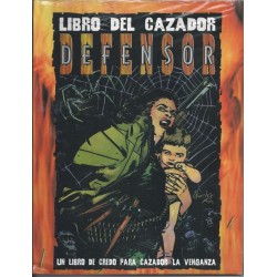 CAZADOR: LA VENGANZA. LIBRO DEL CAZADOR: DEFENSOR