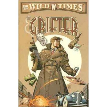 WILD TIMES: THE GRIFTER