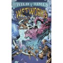 WILD TIMES: WETWORKS