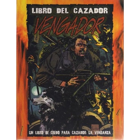 CAZADOR: LA VENGANZA. LIBRO DEL CAZADOR : VENGADOR