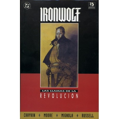 IRONWOLF: LAS LLAMAS DE LA REVOLUCIÓN