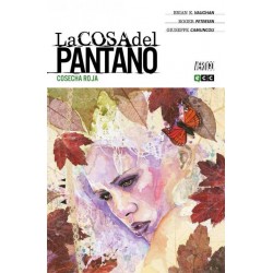 LA COSA DEL PANTANO DE BRIAN K. VAUGHAN Nº 3 COSECHA ROJA