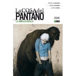 LA COSA DEL PANTANO DE BRIAN K. VAUGHAN Nº 2 LA JUNGLA DE ASFALTO