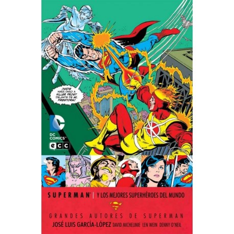 GRANDES AUTORES DE SUPERMAN: SUPERMAN Y LOS MEJORES SUPERHÉROES DEL MUNDO