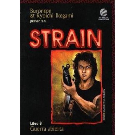 STRAIN Nº 8 GUERRA ABIERTA