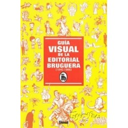 GUÍA VISUAL DE LA EDITORIAL BRUGUERA (1940-1986)