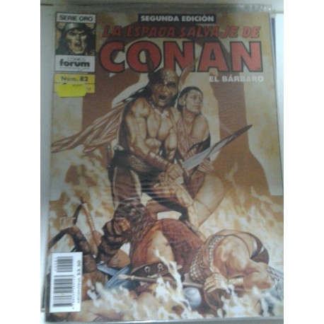 LA ESPADA SALVAJE DE CONAN Nº 82 SEGUNDA EDICIÓN