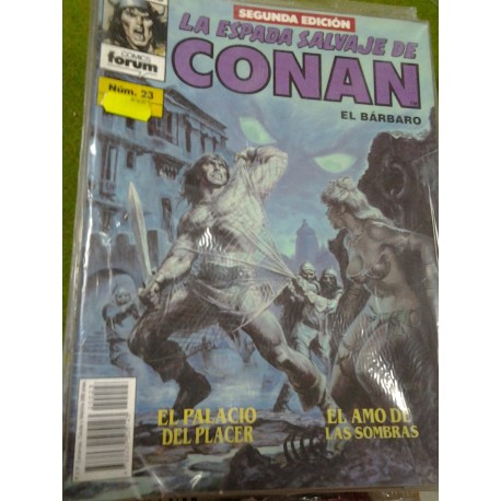 LA ESPADA SALVAJE DE CONAN Nº 23 SEGUNDA EDICIÓN