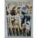 NARRATIVA HISTÓRICA Nº 1 LA LOBA DE PLATA