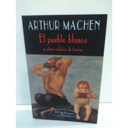 EL PUEBLO BLANCO Y OTROS RELATOS DE TERROR