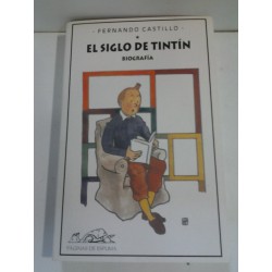 EL SIGLO DE TINTÍN (BIOGRAFÍA)