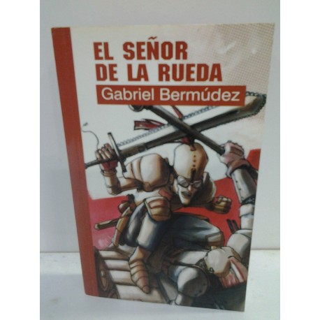 EL SEÑOR DE LA RUEDA