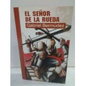 EL SEÑOR DE LA RUEDA