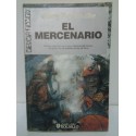 EL MERCENARIO (LLEVA UN ROTO EN EL LOMO)