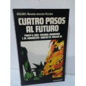 CUATRO PASOS AL FUTURO