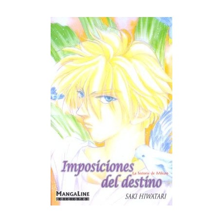 IMPOSICIONES DEL DESTINO (TOMO ÚNICO)