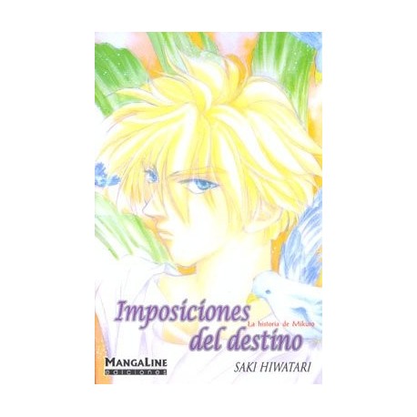 IMPOSICIONES DEL DESTINO (TOMO ÚNICO)