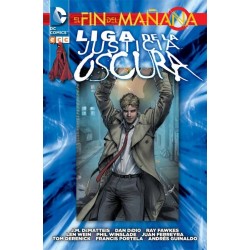 LIGA DE LA JUSTICIA OSCURA: EL FIN DEL MAÑANA