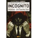 INCÓGNITO Nº 2 MALAS INFLUENCIAS