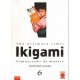 IKIGAMI Nº 6