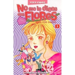 NO ME LO DIGAS CON FLORES Nº 3