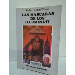 LAS MASCARAS DE LOS ILUMINATI (LLEVA UN ROTO EN PORTADA)