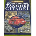 CÓMO PINTAR TANQUES CITADEL