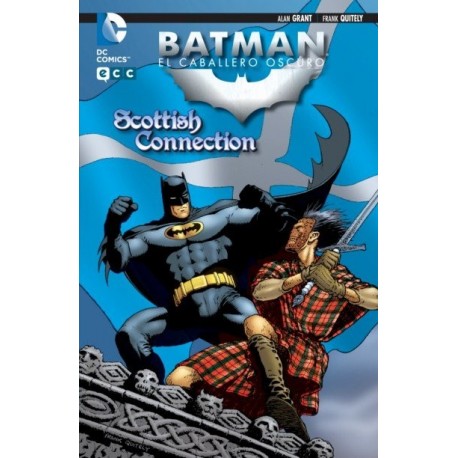 BATMAN EL CABALLERO OSCURO: SCOTTISH CONNECTION