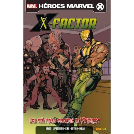 X-FACTOR VOL.2 Nº 4 LAS MÚLTIPLES MUERTES DE MADROX