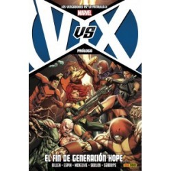 LOS VENGADORES VS. LA PATRULLA X: PRÓLOGO EL FIN DE GENERACIÓN HOPE 