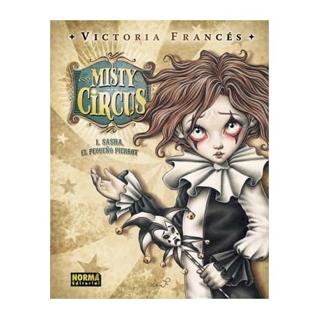 MISTY CIRCUS 1. SASHA, EL PEQUEÑO PIERROT 