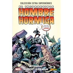 EL INCORREGIBLE HOMBRE HORMIGA (INTEGRAL) 