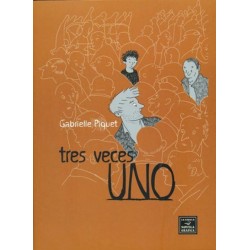 TRES VECES UNO