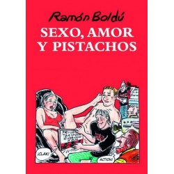 SEXO, AMOR Y PISTACHOS